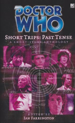 [Big Finish Short Trips 06] • Past Tense